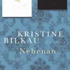 Bilkau, K: Nebenan