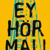 Ey hör mal!