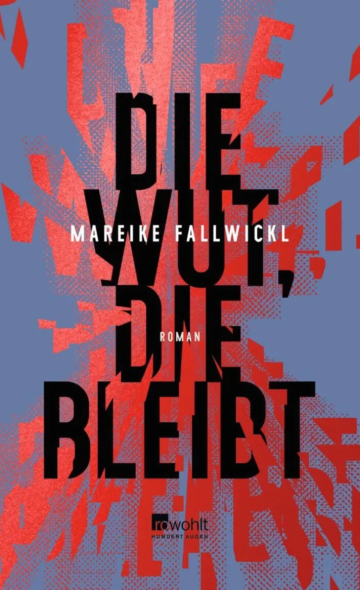 Fallwickl, M: Wut, die bleibt