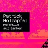 Holzapfel, P: Hermelin auf Bänken