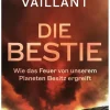John Vaillant: Die Bestie