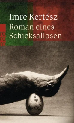 Kertesz, I: Roman eines Schicksallosen