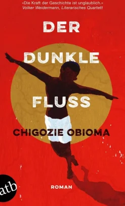 Obioma, C: Der dunkle Fluss