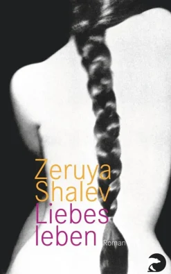 Shalev, Z: Liebesleben