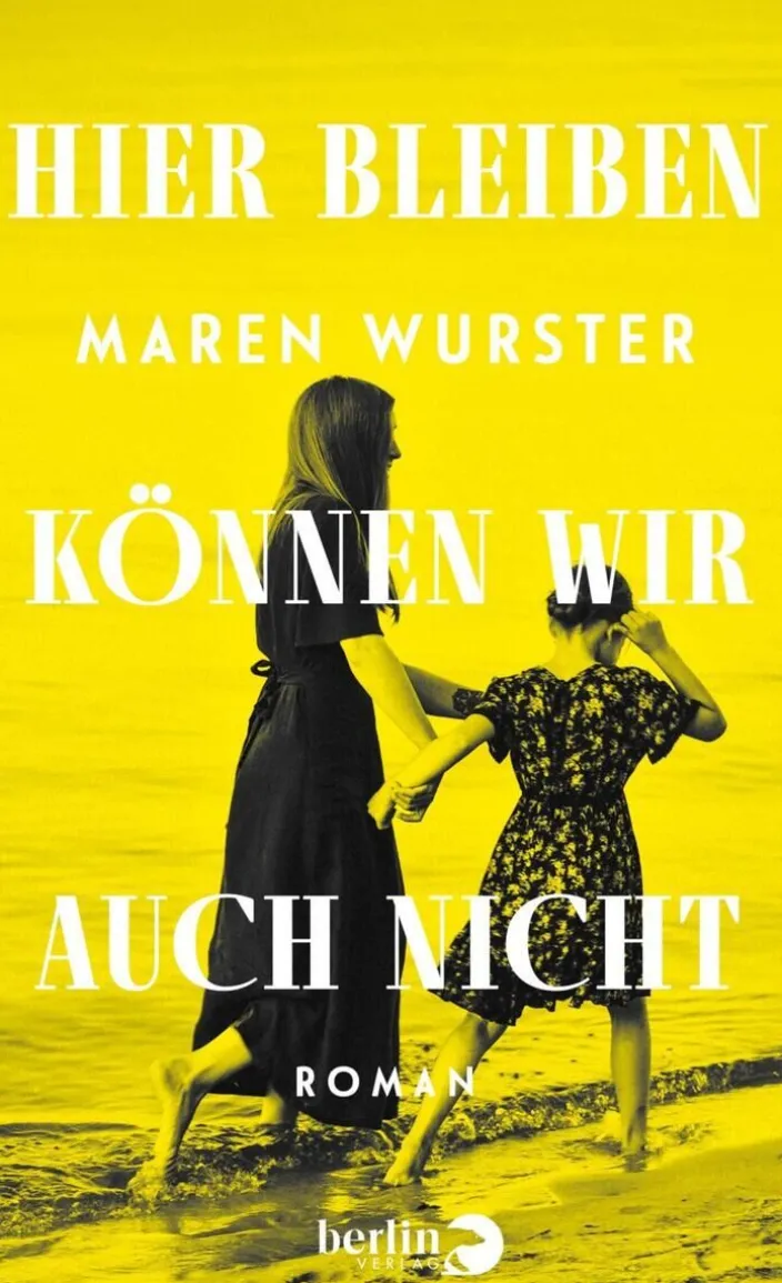 Wurster, M: Hier bleiben können wir auch nicht