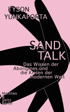 Yunkaporta, Tyson: Sand Talk