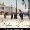 Zweig, Stefan: Die Welt von Gestern